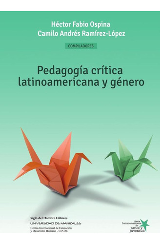 Pedagogía Crítica Latinoamericana Y Género