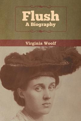 Libro Flush : A Biography - Virginia Woolf