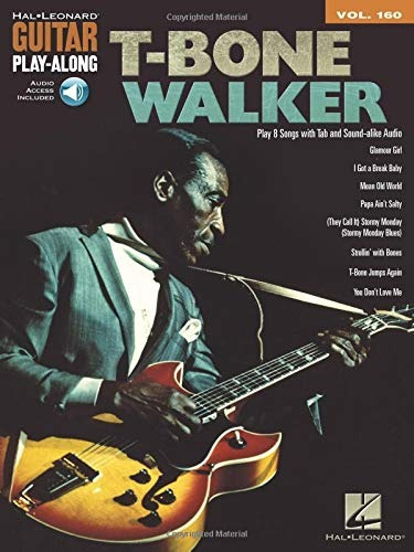 Tbone Walker  Guitar Playalong Vol 160