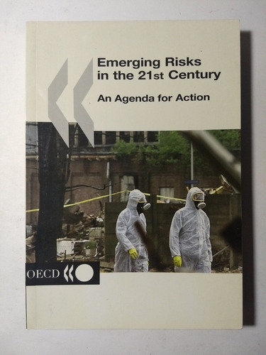 Emerging Risks In The 21sr Century , Oecd