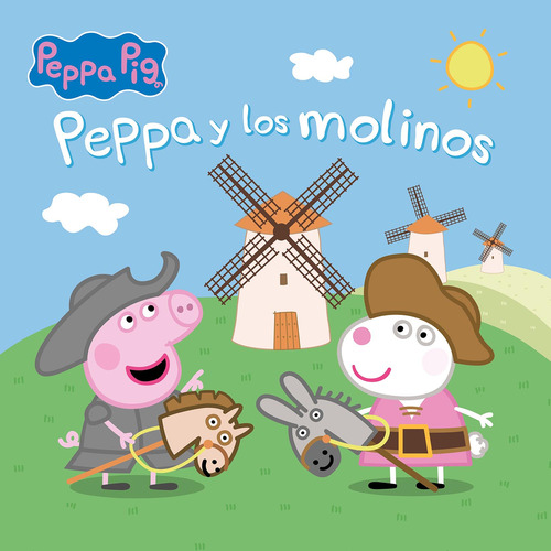 Libro Peppa Pig. Un Cuento-peppa Y Los Molinos