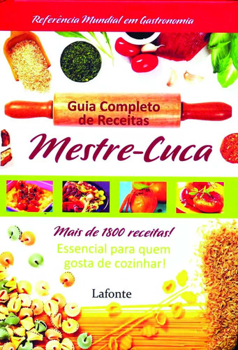 Libro Guia Completo De Receitas Mestre Cuca De Lima Celia Re