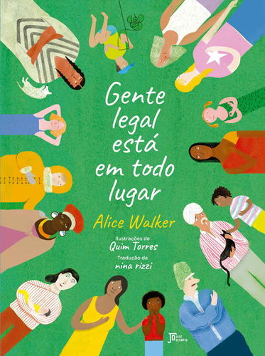 Gente legal está em todo lugar, de Walker, Alice. Editora José Olympio Ltda., capa mole em português, 2022
