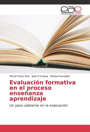 Libro: Evaluación Formativa Proceso Enseñanza Aprendiz