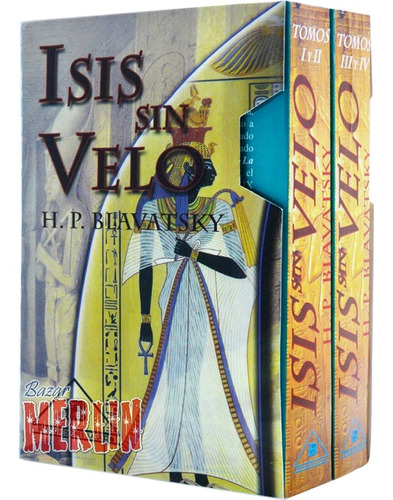 Isis Sin Velo - 2 Libros Con 4 Tomos - Blavatsky