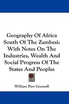 Libro Geography Of Africa South Of The Zambesi - William ...
