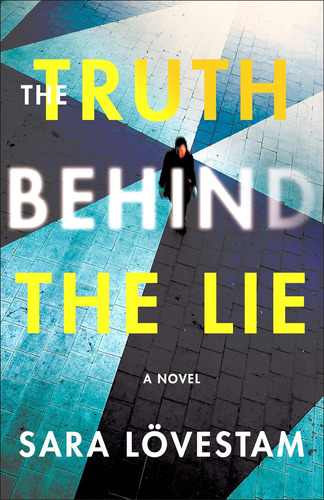 Libro:  The Truth Behind The Lie: A Novel