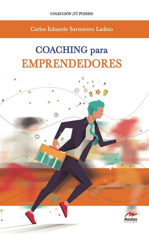 Libro Coaching Para Emprendedores - Sarmiento Ladino, Car...