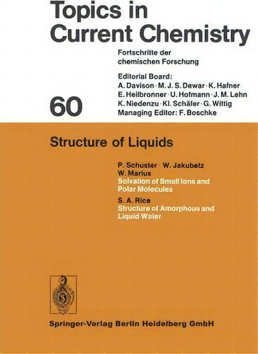 Structure Of Liquids, De Kendall N. Houk. Editorial Springer Verlag Berlin Heidelberg Gmbh Co Kg, Tapa Blanda En Inglés