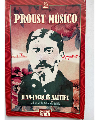 Proust Músico Jean Jacques Nattiez