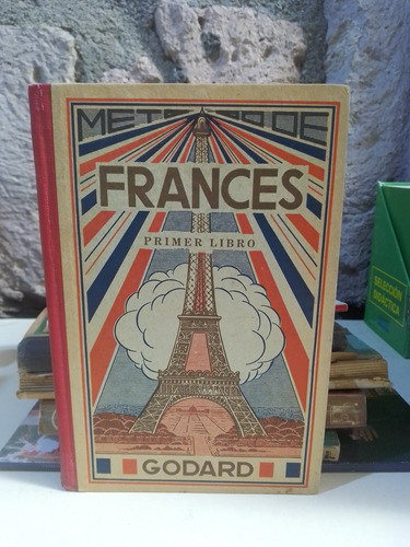 Metódo De Francés Primer Libro - G. Godard