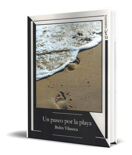 Un Paseo Por La Playa, De Belen Vilaseca. Editorial La Equilibrista, Tapa Blanda En Español, 2021