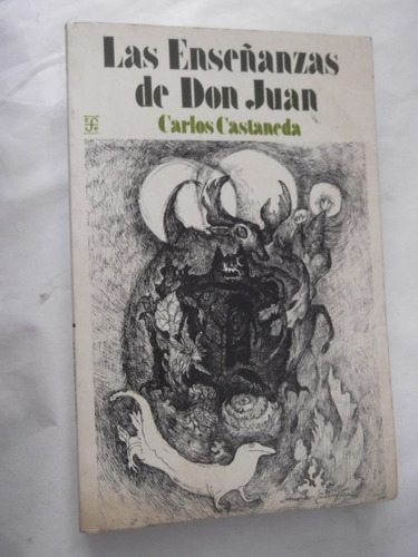 Las Enseñanzas De Don Juan Carlos Castaneda Fondo De Cultura