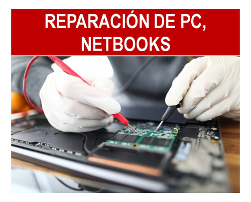 Manual Curso Reparación Pc Y Netbooks