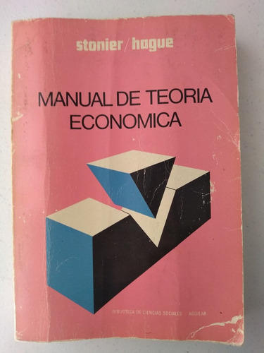 Manual De Teoría Económica, Stonier, Hague, T. Blanda