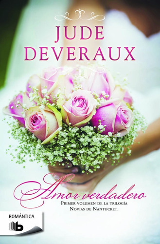 Amor Verdadero (trilogía Novias Nantucket 1) - Deveraux   