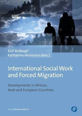 Libro International Social Work And Forced Migration - De...