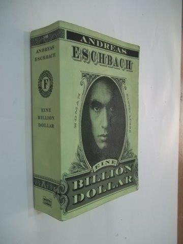 Livro - Eine Billion Dollar Andreas Eschbach  Em Alemão