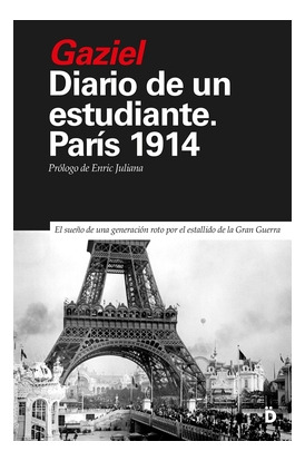 Libro Diario De Un Estudiante. París 1914de Gaziel