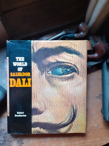 The World Of Salvador Dalí / Robert Descharnes