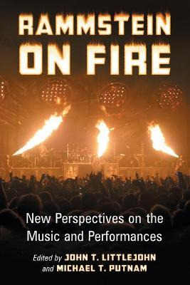 Libro Rammstein On Fire : New Perspectives On The Music A...