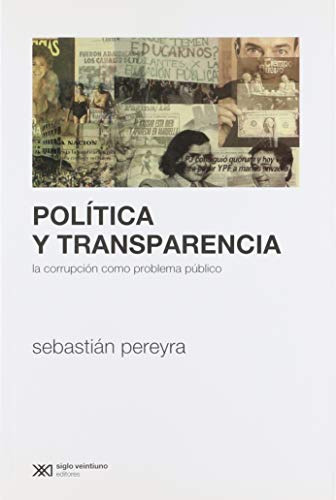 Libro Política Y Transparencia De Sebastián Pereyra Ed: 1