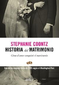 Historia Del Matrimonio, Stephanie Coontz, Gedisa 