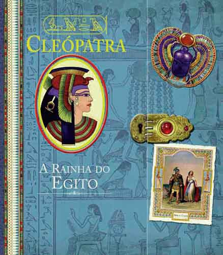 Cleópatra: A rainha do Egito, de Twist, Clint. Ciranda Cultural Editora E Distribuidora Ltda., capa dura em português, 2013