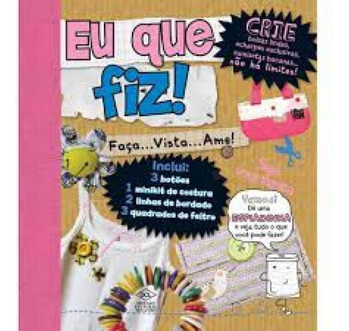 EU QUE FIZ - COLECAO FEITO A MAO, de DCL. Editorial DCL - Difusão Cultural do Livro, tapa mole en português