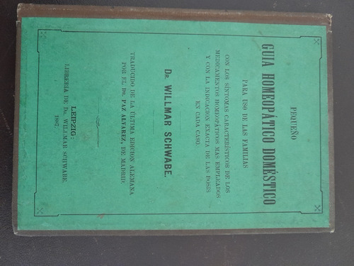 Medicina Homeopática Doméstica Dr. Wilmar Schwabe De 1887