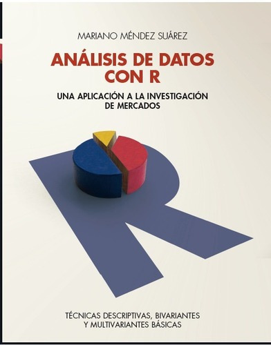 Libro Técnico Análisis De Datos Con R