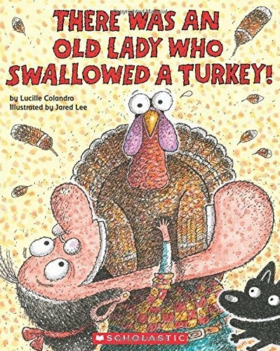 There Was An Old Lady Who Swallowed A Turkey!;there Was An O