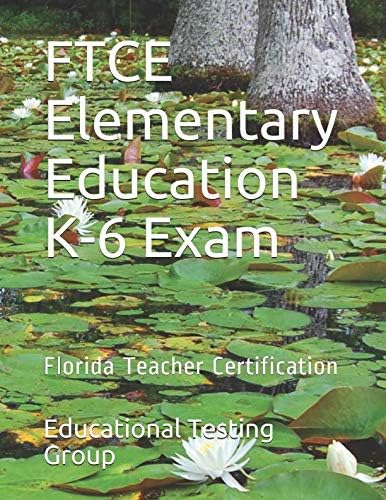 Libro: Ftce Elementary Education K-6 Exam: Florida Teacher