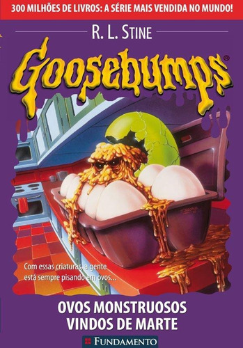 Goosebumps 14 - Ovos Monstruosos, de Stine, R. L.. Editora Fundamento, capa mole, edição 1 em português, 2021