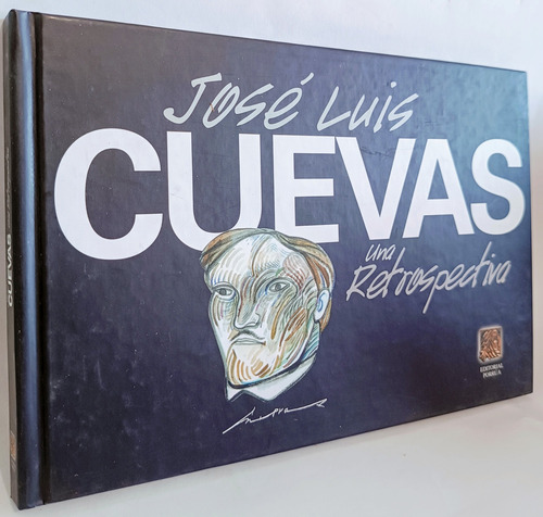 Jose Luis Cuevas Una Retrospectiva