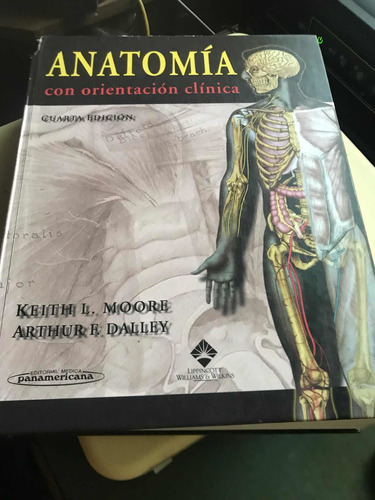 Moore, Anatomía Con Orientación Clínica Cuarta Edición