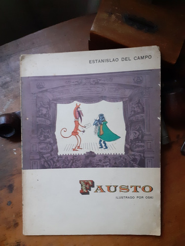 Fausto// Estanislao Del Campo Ilustrado X Oski