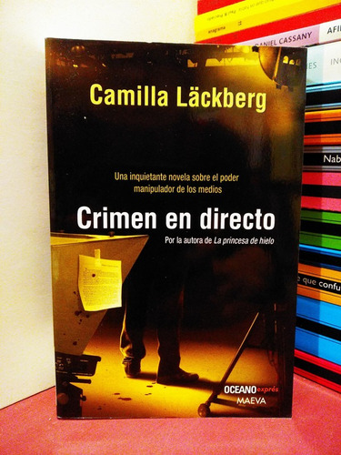 Crimen En Directo - Camilla Läckberg