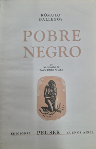 6743 Pobre Negro - Gallegos, Rómulo