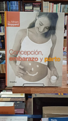 Concepcion Embarazo Y Parto Dra Miriam Stoppard