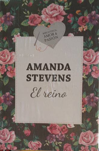 El Reino Amanda Stevens Biblioteca Amor Y Pasión 