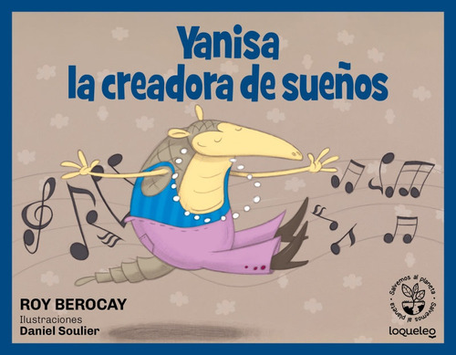 Yanisa La Creadora De Sueños.. - Roy Berocay