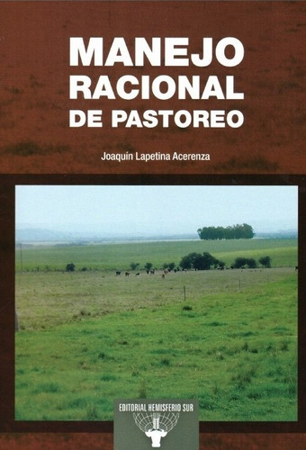 Manejo Racional Del Pastoreo - Joaquín Lapetina Acerenza