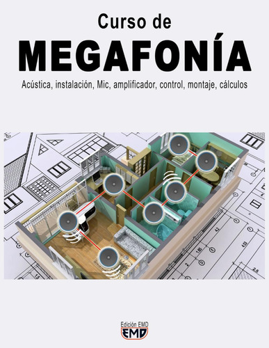 Curso De Megafonía: Acústica, Instalación, Mic, Amplificador