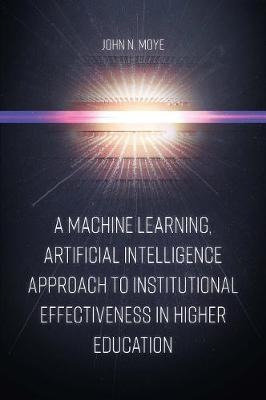 A Machine Learning, Artificial Intelligence Approach To I...