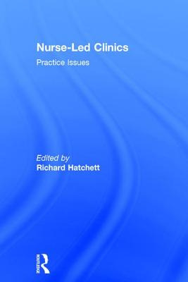 Libro Nurse-led Clinics: Practical Issues - Hatchett, Ric...