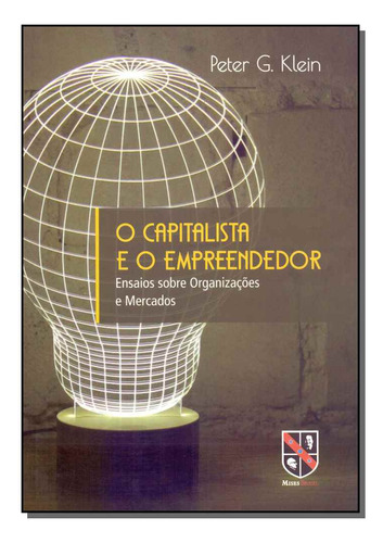 Libro Capitalista E O Empreendedor O De Klein Peter G Inst