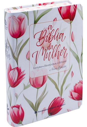 Bíblia Da Mulher Nova Edição Naa Portátil Tulipas Vermelhas
