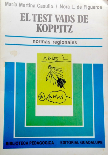 Casullo- De Figueroa / El Test Vads De Koppitz (Usado)