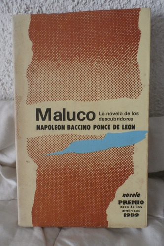  Maluco., La Novela De Los Descubridores.  